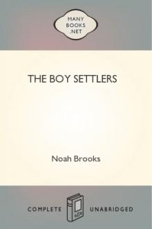 The Boy Settlers by Noah Brooks
