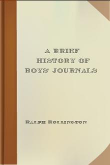 A Brief History of Boys' Journals by Ralph Rollington