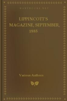 Lippincott's Magazine, September, 1885 by Various