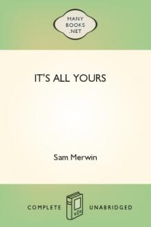 It's All Yours by Sam Merwin