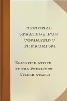 National Strategy for Combating Terrorism by United States. Executive Office of the President
