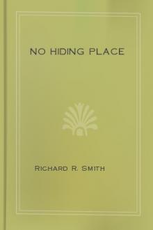 No Hiding Place by Richard R. Smith
