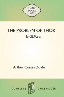 The Problem of Thor Bridge by Arthur Conan Doyle