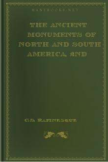 The Ancient Monuments of North and South America, 2nd ed. by C. S. Rafinesque