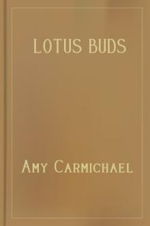 Lotus Buds by Amy Carmichael
