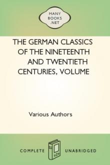 The German Classics of the Nineteenth and Twentieth Centuries, Volume XII by Unknown