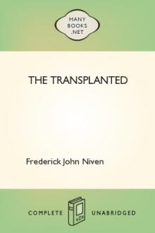 The Transplanted by Frederick John Niven