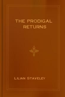 The Prodigal Returns by Lilian Staveley