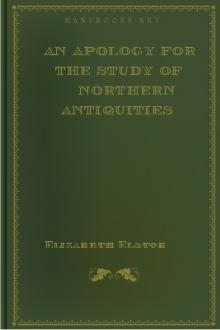 An apology for the study of northern antiquities by Elizabeth Elstob