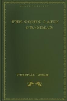 The Comic Latin Grammar by Percival Leigh