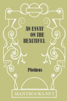 An Essay on the Beautiful by Plotinus