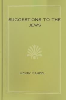 Suggestions to the Jews by Henry Faudel