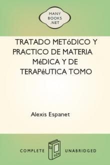 Tratado metódico y practico de Materia Médica y de Terapéutica tomo segundo by Alexis Espanet
