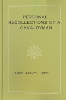 Personal Recollections of a Cavalryman by James Harvey Kidd