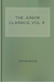 The Junior Classics, vol 6 by Unknown