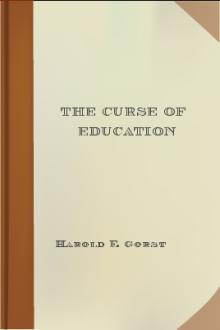 The Curse of Education by Harold Edward Gorst