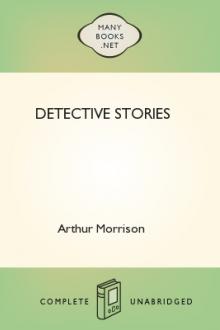 Detective Stories by Arthur Morrison