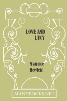 Love and Lucy by Maurice Hewlett