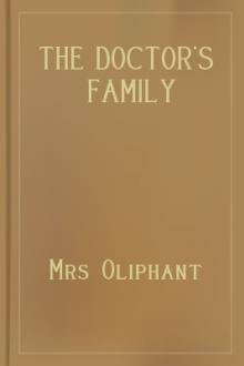 The Doctor's Family by Margaret Oliphant