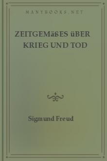 Zeitgemäßes über Krieg und Tod by Sigmund Freud