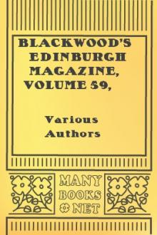 Blackwood's Edinburgh Magazine, Volume 59, No. 364, February 1846 by Various