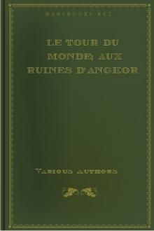 Le Tour du Monde; Aux ruines d'Angkor by Various