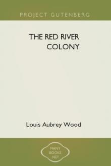 The Red River Colony by Louis Aubrey Wood
