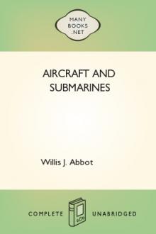 Aircraft and Submarines by Willis J. Abbot
