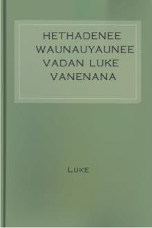 Hethadenee waunauyaunee vadan Luke vanenana by Unknown