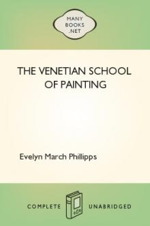The Venetian School of Painting by Evelyn March Phillipps