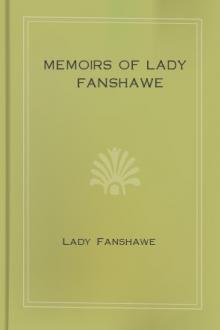 Memoirs of Lady Fanshawe by Lady Fanshawe