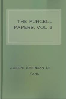 The Purcell Papers, vol 2 by Joseph Sheridan Le Fanu