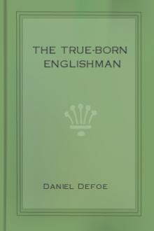 The True-Born Englishman by Daniel Defoe