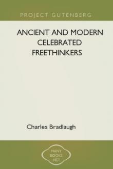 Ancient and Modern Celebrated Freethinkers by John Watts, pseud. Collins Anthony, Charles Bradlaugh