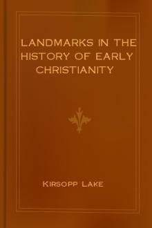 Landmarks in the History of Early Christianity by Kirsopp Lake