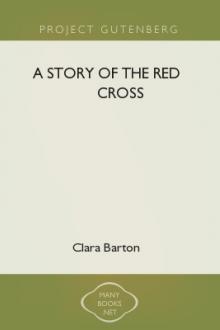 A Story of the Red Cross by Clara Barton