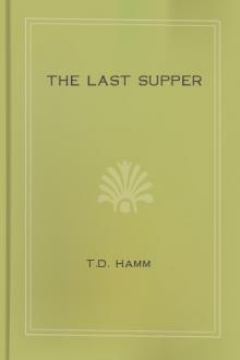 The Last Supper by T. D. Hamm