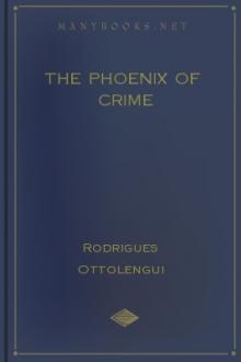 The Phoenix of Crime by Rodrigues Ottolengui