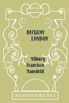 Dickens' London by Milburg Francisco Mansfield