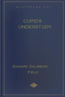 Cupid's Understudy by Edward Salisbury Field
