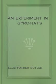 An Experiment in Gyro-Hats by Ellis Parker Butler