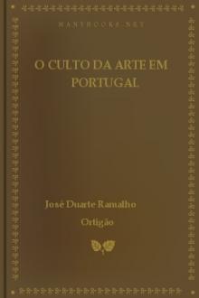 O culto da arte em Portugal by José Duarte Ramalho Ortigão
