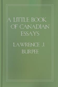 A Little Book of Canadian Essays by Lawrence J. Burpee