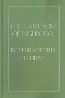 The Camerons of Highboro by Beth Bradford Gilchrist