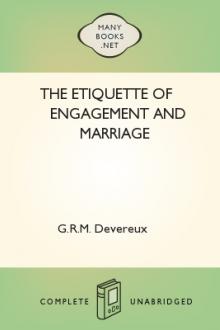 The Etiquette of Engagement and Marriage by G. R. M. Devereux