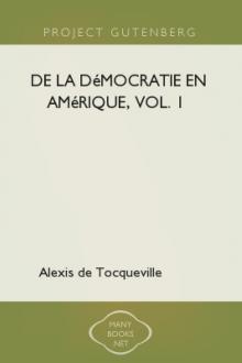 De la Démocratie en Amérique, Vol. 1 by Alexis de Tocqueville