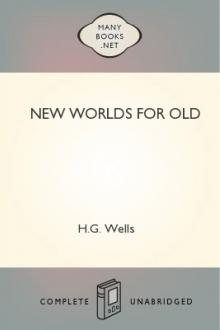 New Worlds For Old by H. G. Wells