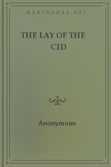 The Lay of the Cid by Unknown