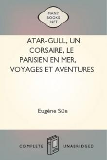 Atar-Gull, Un Corsaire, Le Parisien en Mer, Voyages et Aventures sur Mer de Narcisse Gelin. by Eugène Süe