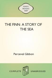 The Finn: A Story of the Sea by Perceval Gibbon